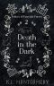 [Felines of Fairytale Forest 02] • Death in the Dark